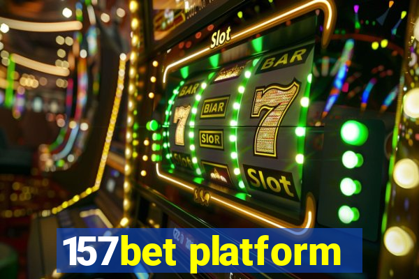 157bet platform